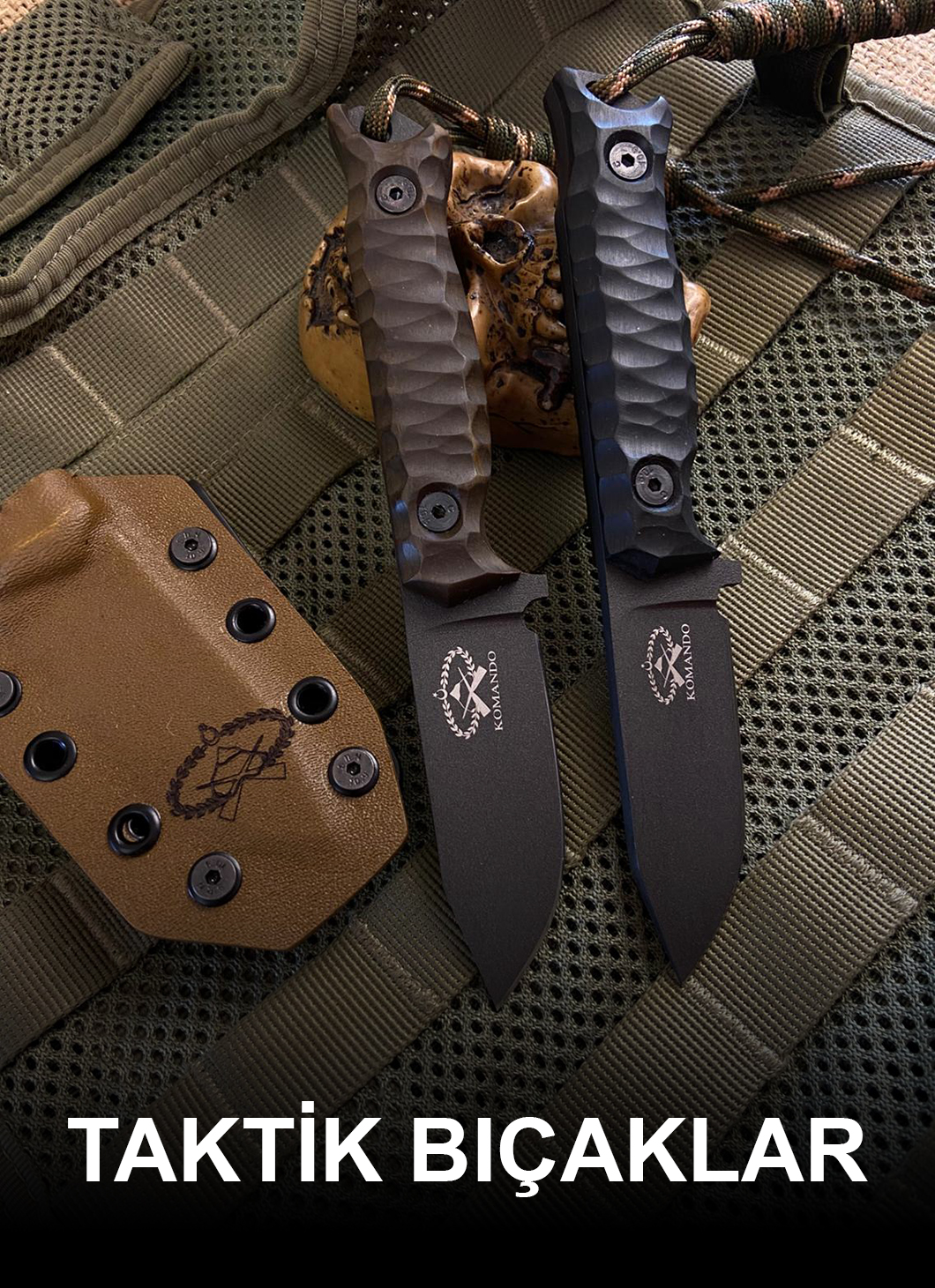 TAKTİK BIÇAKLAR
